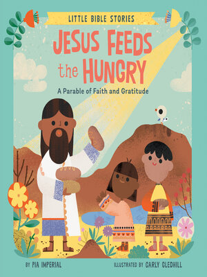 cover image of Jesus Feeds the Hungry